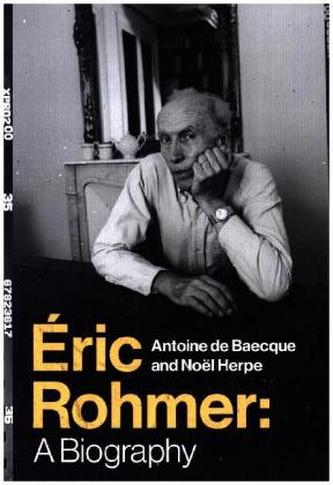 Éric Rohmer - A Biography