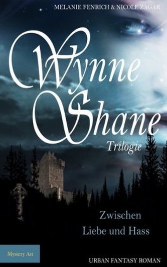 Wynne Shane Trilogie