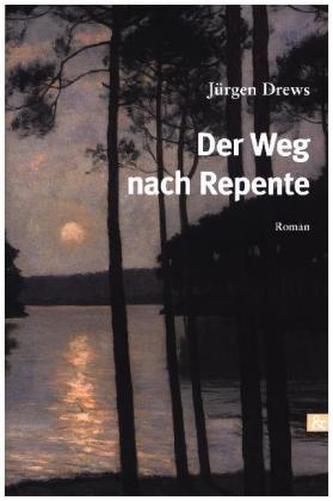 Der Weg nach Repente Der Weg nach Repente