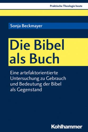 Die Bibel als Buch Die Bibel als Buch