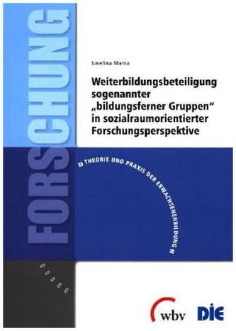Weiterbildungsbeteiligung sogenannter bildungsferner Gruppen