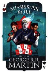 Wild Cards - Mississippi Roll