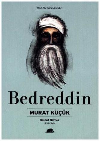 Hayali Söylesiler Bedreddin Hayati ve Düsünceleri