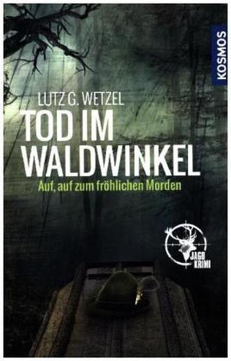 Tod im Waldwinkel