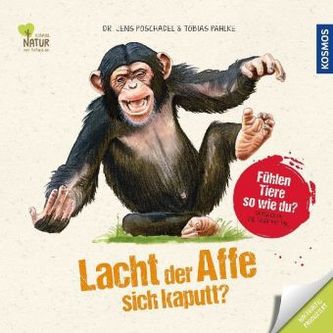 Lacht der Affe sich kaputt? Fühlen Tiere so wie du? Vergleiche die Tiere mit dir