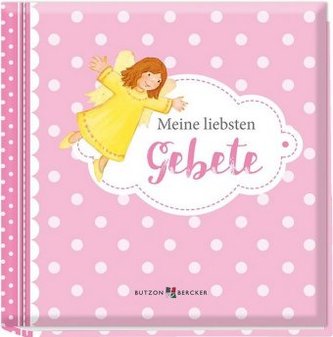 Meine liebsten Gebete