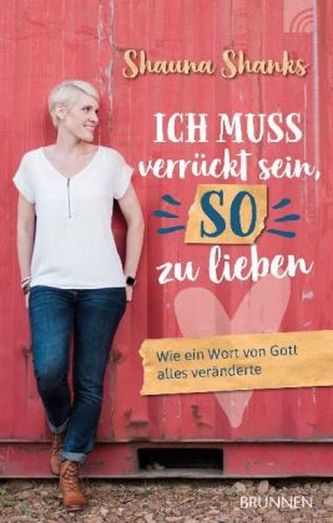 Ich muss verrückt sein, so zu lieben