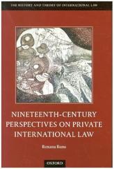 Nineteenth Century Perspectives on Private International Law