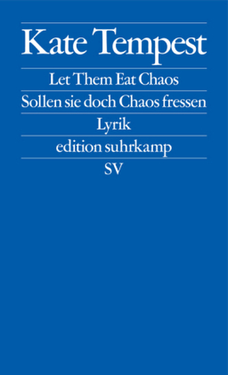 Let Them Eat Chaos / Sollen sie doch Chaos fressen Let Them Eat Chaos / Sollen sie doch Chaos fressen
