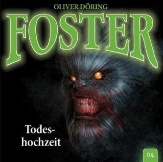 Foster - Todeshochzeit, 1 Audio-CD