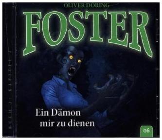 Foster - Ein Dämon mir zu dienen, 1 Audio-CD