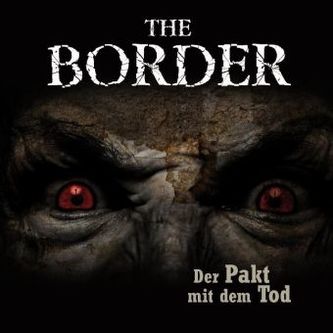 The Border - Der Pakt mit dem Tod, 1 Audio-CD