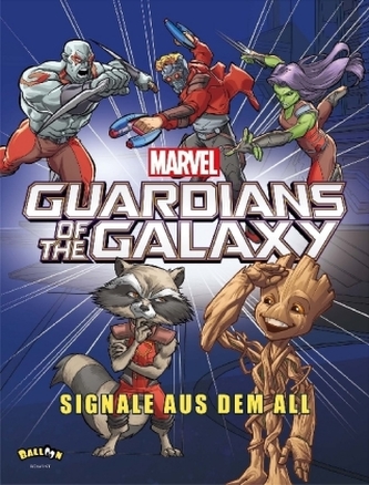 Marvel Guardians of the Galaxy - Signale aus dem All Marvel Guardians of the Galaxy - Signale aus dem All