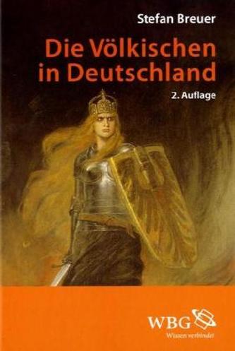 Die Völkischen in Deutschland Die Völkischen in Deutschland