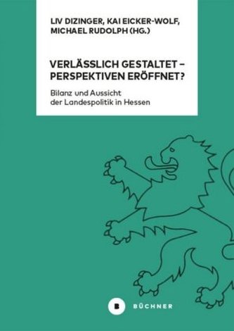 Verlässlich gestaltet - Perspektiven eröffnet? Verlässlich gestaltet - Perspektiven eröffnet?