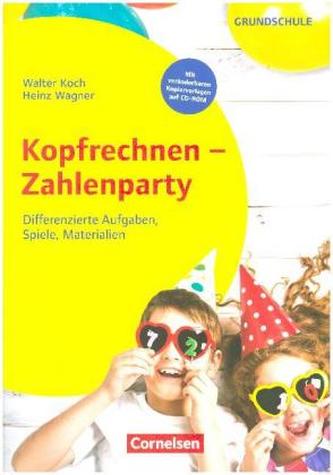Kopfrechnen - Zahlenparty - Klasse 1-4, m. CD-ROM