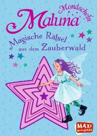 Maluna Mondschein - Magische Rätsel aus dem Zauberwald Maluna Mondschein - Magische Rätsel aus dem Zauberwald