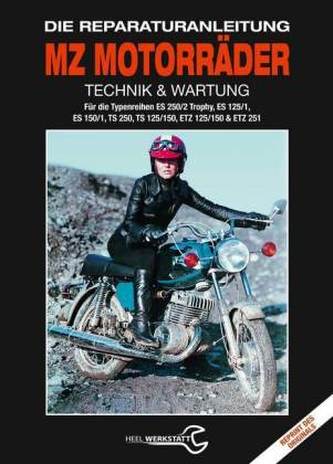 MZ Motorräder Technik & Wartung MZ Motorräder Technik & Wartung