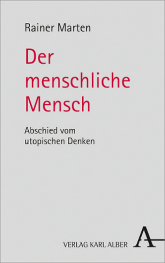 Der menschliche Mensch Der menschliche Mensch