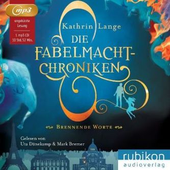 Die Fabelmacht-Chroniken - Brennende Worte, 1 MP3-CD