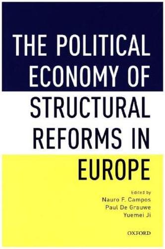 The Political Economy of Structural Reforms in Europe