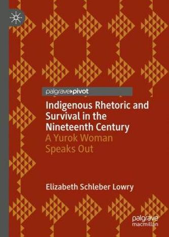 Indigenous Rhetoric and Survival in the Nineteenth Century