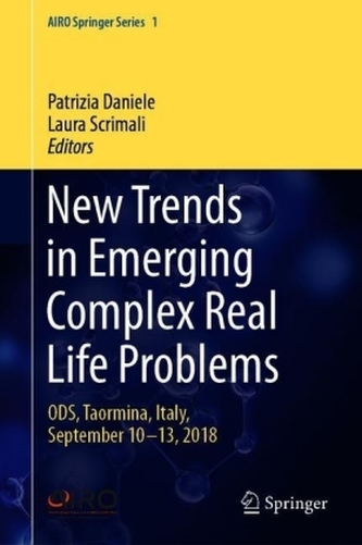 New trends in Emerging Complex Real Life Problems