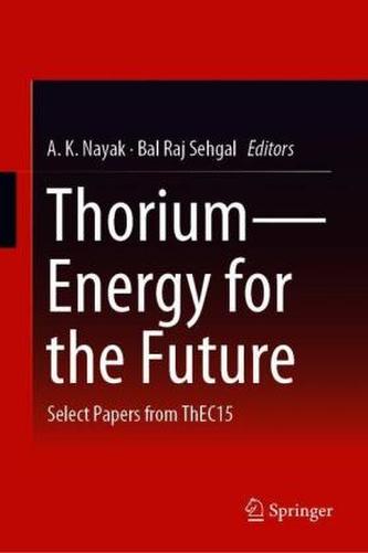 Thorium - Energy for the Future