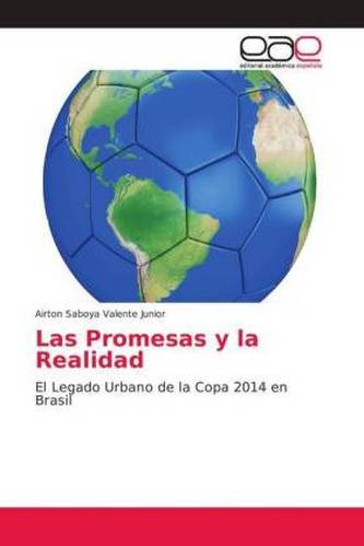 Las Promesas y la Realidad Las Promesas y la Realidad