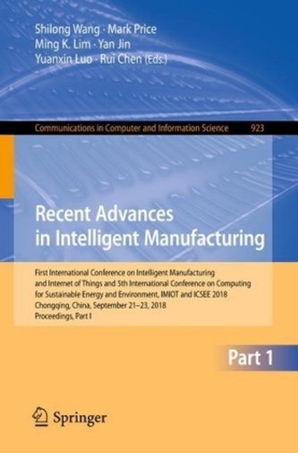 Recent Advances in Intelligent Manufacturing Recent Advances in Intelligent Manufacturing