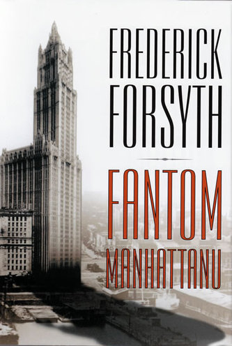 Fantom Manhattanu (Frederick Forsyth, 2008)