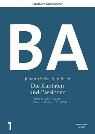 Johann Sebastian Bach: Die Kantaten und Passionen, 2 Bde. Johann Sebastian Bach: Die Kantaten und Passionen, 2 Bde.