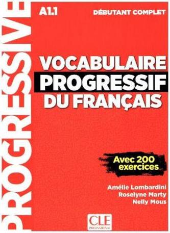 Vocabulaire progressif du français, Niveau débutant complet - 3ème édition. Schülerbuch + mp3-CD + Online Vocabulaire progressif du français, Niveau débutant complet - 3ème édition. Schülerbuch + mp3-CD + Online