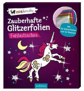 Zauberhafte Glitzerfolien - Fantastisches