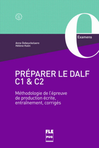 Préparer le DALF C1 & C2 Préparer le DALF C1 & C2