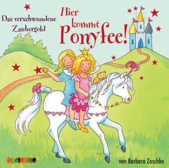 Hier kommt Ponyfee! - Das verschwundene Zaubergold, 1 Audio-CD