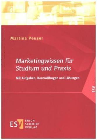 Marketingwissen für Studium und Praxis