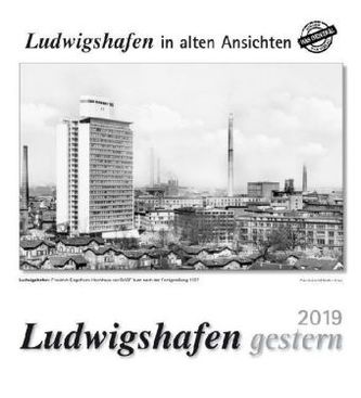 Ludwigshafen gestern 2019