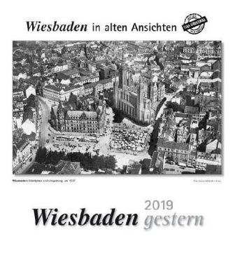 Wiesbaden gestern 2019