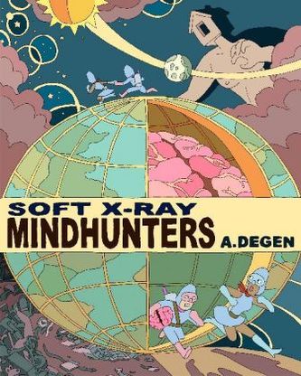 Soft X-Ray / Mindhunters