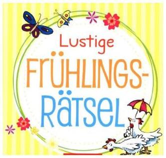 Lustige Frühlings-Rätsel Lustige Frühlings-Rätsel