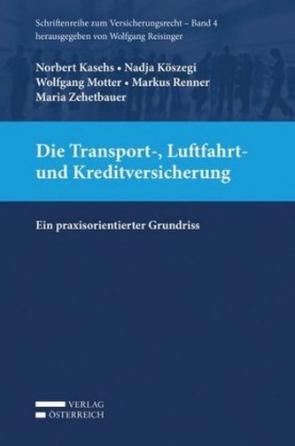 Die Transport-, Luftfahrt- und Kreditversicherung