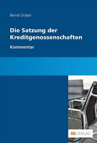 Die Satzung der Kreditgenossenschaften, Kommentar