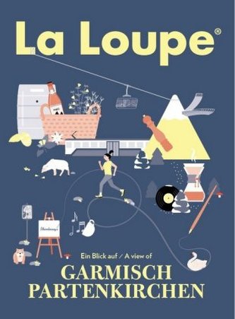 La Loupe Garmisch-Partenkirchen No. 6 Reiseführer