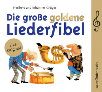 Die große goldene Liederfibel, 2 Audio-CDs