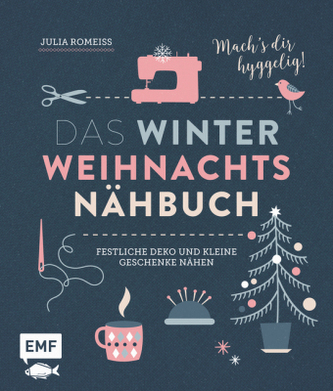 Das Winter-Weihnachts-Nähbuch Das Winter-Weihnachts-Nähbuch