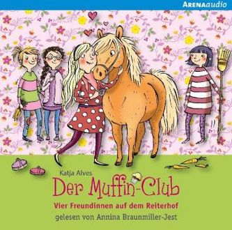 Der Muffin-Club - Vier Freundinnen auf dem Reiterhof, 1 Audio-CD