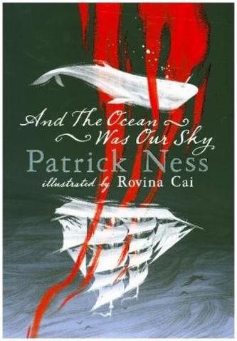 And the Ocean Was Our Sky