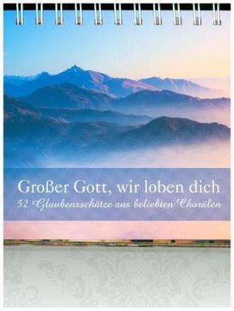 Großer Gott, wir loben dich - Aufstellbuch
