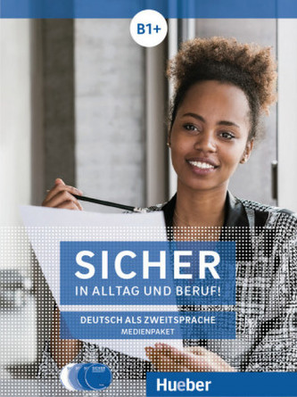 Sicher in Alltag und Beruf! B1+, 2 Audio-CDs zum Kursbuch, 1 Audio-CD zum Arbeitsbuch und 1 DVD zum Kursbuch Sicher in Alltag und Beruf! B1+, 2 Audio-CDs zum Kursbuch, 1 Audio-CD zum Arbeitsbuch und 1 DVD zum Kursbuch